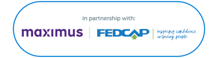 in partnership with Maximus | Fedcap