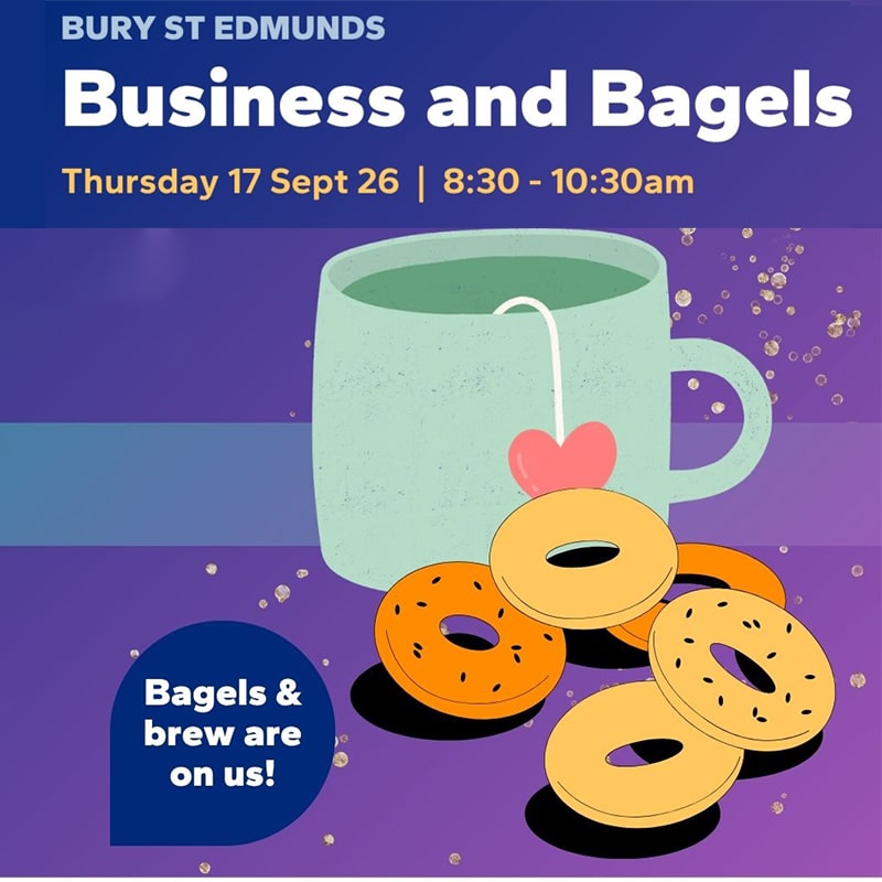 Business and Bagels – Bury St Edmunds